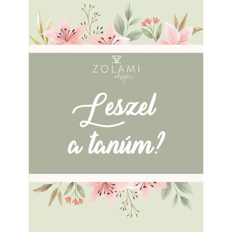 Leszel a Tanúm?